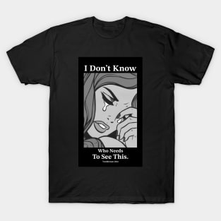 I don’t know comic girl T-Shirt